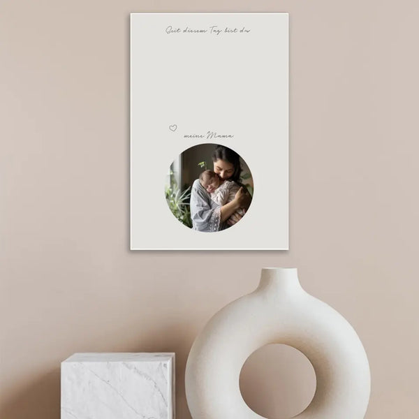 Personalisiertes Bild Muttertag - Tag an dem du meine Mama wurdest