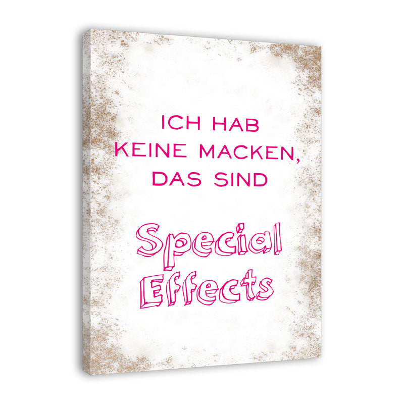 Spruch auf Leinwand Ich hab keine Macken ♥ Spruch auf Leinwand galleryy