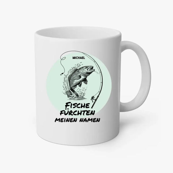 Personalisierte Tasse Angeln - Fische fürchten