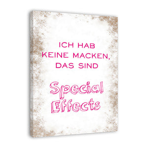 Spruch auf Leinwand - Ich hab keine Macken - Witziger Spruch auf Leinwand