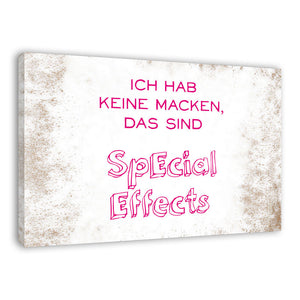 Spruch auf Leinwand - Ich hab keine Macken - Witziger Spruch auf Leinwand