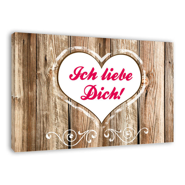 Spruch auf Leinwand - Ich liebe Dich Holz - Witziger Spruch auf Leinwand