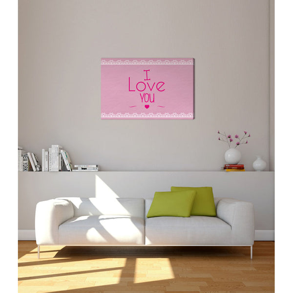 Spruch auf Leinwand - I love you - Witziger Spruch auf Leinwand