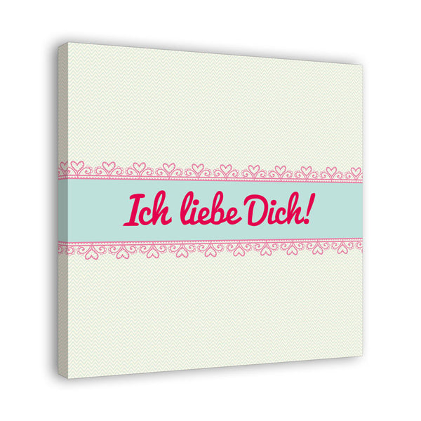 Spruch auf Leinwand - Ich liebe Dich Typo - Witziger Spruch auf Leinwand